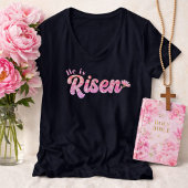 He Is Risen Pink Floral Bold Lettering Easter Tシャツ