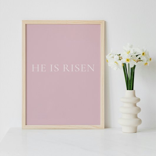 He Is Risen – Soft Pink Easter Faith Wall Art ポスター