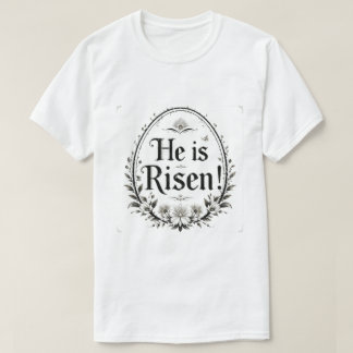 He Is Risen Tシャツ