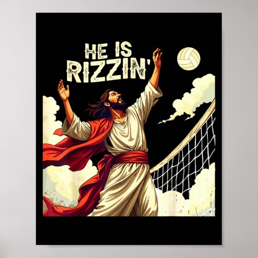 He Is Rizzin Jesus Meme Quote Shirt Funny Volleyba ポスター (正面)