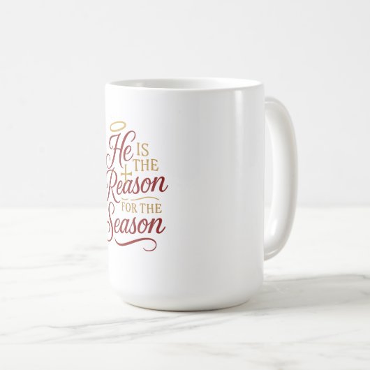He Is the Reason for the Season Mug コーヒーマグカップ (正面右)