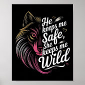 He Keeps Me Safe She Keeps Me Wolf Art Lover Coupl ポスター (正面)