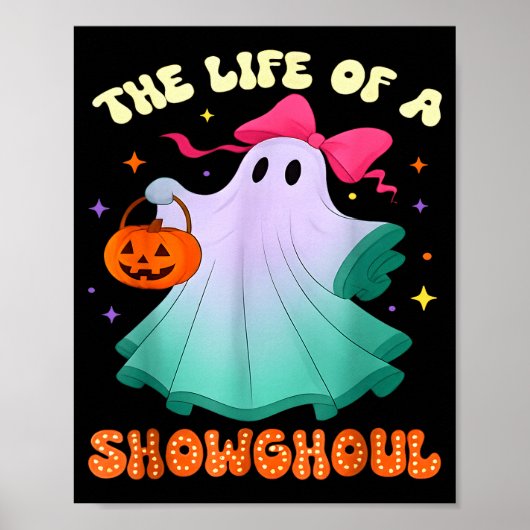He Life Of A Showghoul Retro Halloween Show Ghosts ポスター (正面)