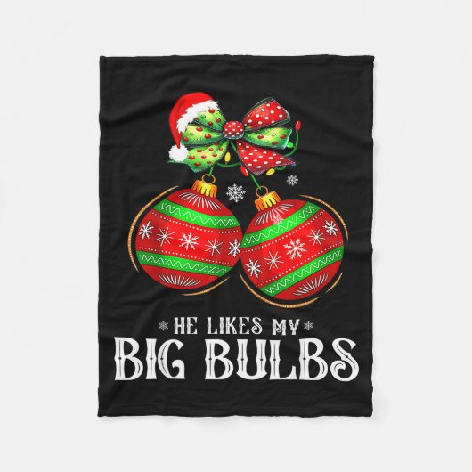 He Likes My Big Bulbs Couples Love Candy Christmas フリースブランケット (正面)