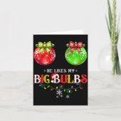He Likes My Big Bulbs I Love His Peppermint Stick  カード (正面)