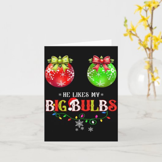 He Likes My Big Bulbs I Love His Peppermint Stick  カード (黄色い花)