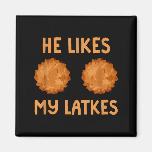 He Likes My Latkes Hanukkah Couple Matching Jewish マグネット (正面)