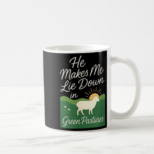 He Makes Me Lie Down In Green Pastures コーヒーマグカップ (右)