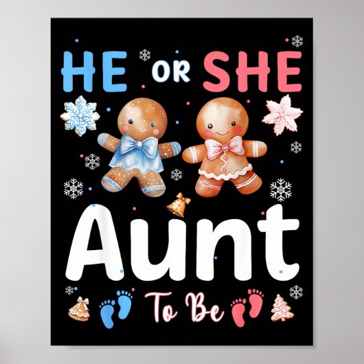 He Or She Aunt To Be Christmas Gingerbread Gender  ポスター (正面)
