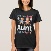 He Or She Aunt To Be Christmas Gingerbread Gender  Tシャツ (正面)