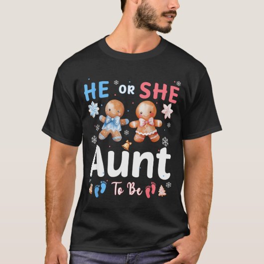 He Or She Aunt To Be Christmas Gingerbread Gender  Tシャツ (正面)
