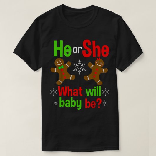He or She | Christmas Gender Reveal Design Tシャツ (デザイン正面)