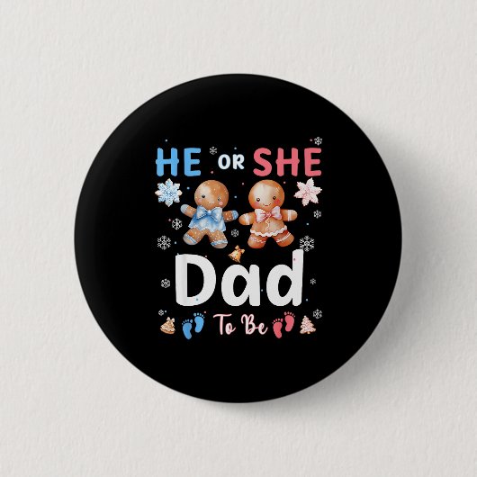 He Or She Dad To Be Christmas Gingerbread Gender R 缶バッジ (正面)