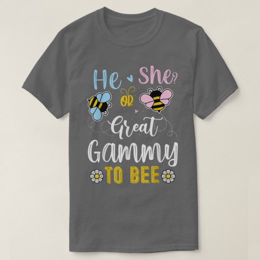 He Or She Great Gammy To Bee Gender Reveal Tシャツ (デザイン正面)