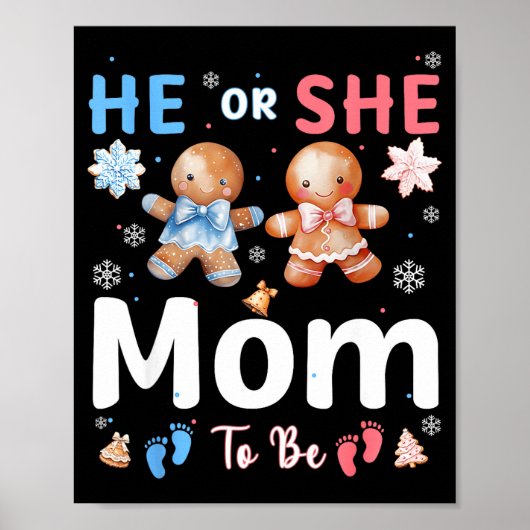 He Or She Mom To Be Christmas Gingerbread Gender R ポスター (正面)
