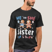 He Or She Sister To Be Christmas Gingerbread Gende Tシャツ (正面)