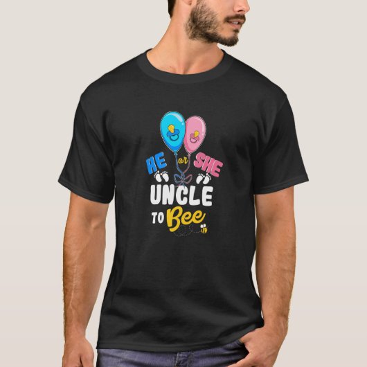 He or She Uncle To Bee Best Uncle Ever Uncle Life Tシャツ (正面)
