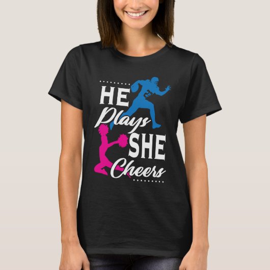He Plays She Cheers Football Son Cheerleader Daugh Tシャツ (正面)