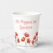 He Popped the Question Poppy Flower Bridal Shower 紙コップ (正面)