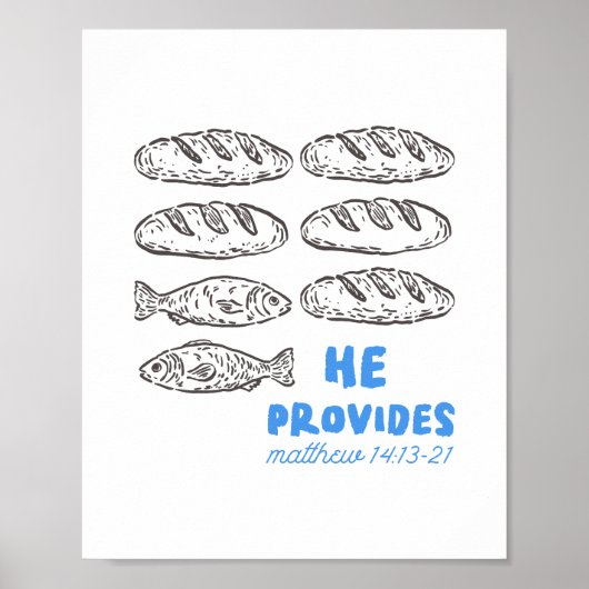 He Provides Bread and Fish Christian Wall Art ポスター (正面)