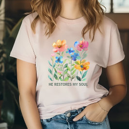 He restores my soul tシャツ