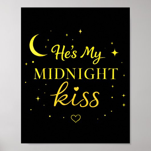 He’s My Midnight Kiss Romantic Saying Matching Cou ポスター (正面)