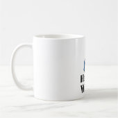 He Said What? Coffee Mug コーヒーマグカップ (左)