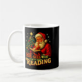 He Sees What You’ve Been Reading Santa Book Lover  コーヒーマグカップ (左)