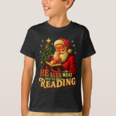 He Sees What You’ve Been Reading Santa Book Lover  Tシャツ (正面)