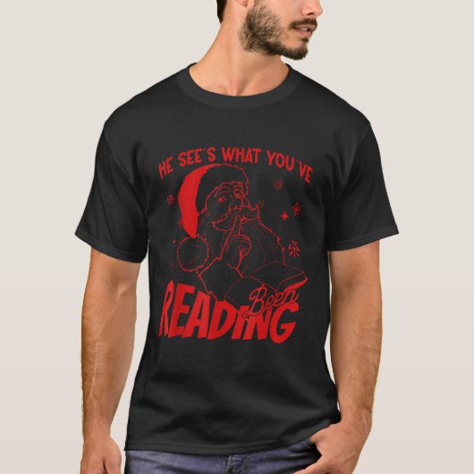 He Sees What You've Been Reading Santa Bookish Chr Tシャツ (正面)
