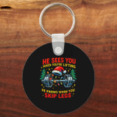 He Sees You Lifting Funny Skip Legs Christmas Tee  キーホルダー (正面)