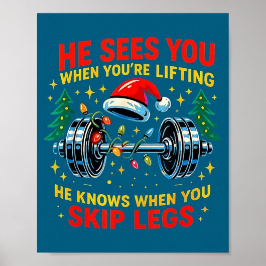 He Sees You Lifting Funny Skip Legs Christmas Tee ポスター (正面)