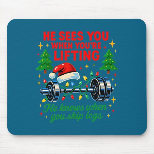 He Sees You Lifting Funny Skip Legs Christmas Tee  マウスパッド (正面)
