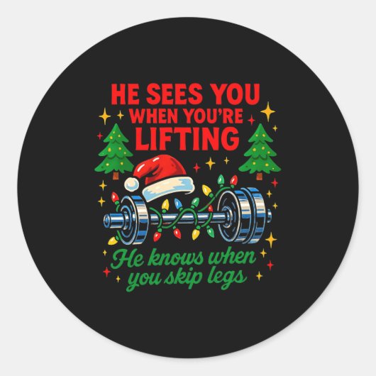 He Sees You Lifting Funny Skip Legs Christmas Tee  ラウンドシール (正面)