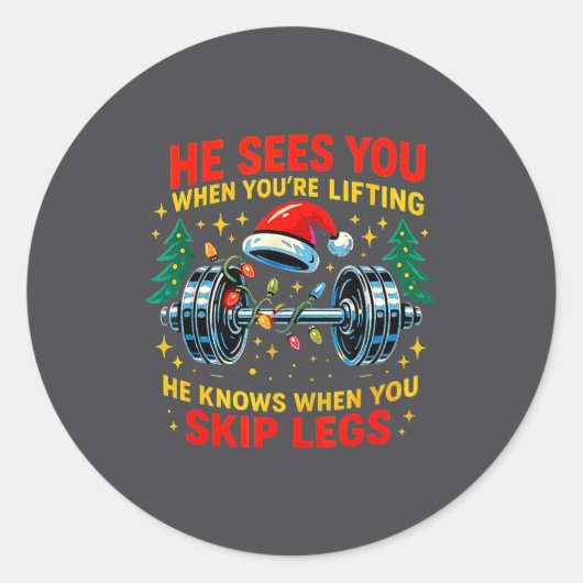 He Sees You Lifting Funny Skip Legs Christmas Tee  ラウンドシール (正面)