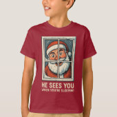 He Sees You When You’re Sleeping – Funny Creepy Sa Tシャツ (正面)