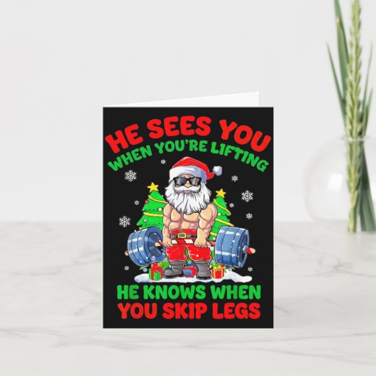 He Sees You When You're Lifting Skip Legs Santa Ch カード (正面)