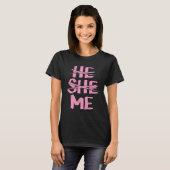 He She Me Gender Pronoun Identification Genderflui Tシャツ (正面フル)