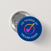 He Tenido Mi Vacuna COVID Pin 缶バッジ (正面&裏面)