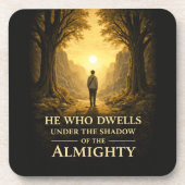 He Who Dwells Psalm 91 Christian Art コースター (正面)