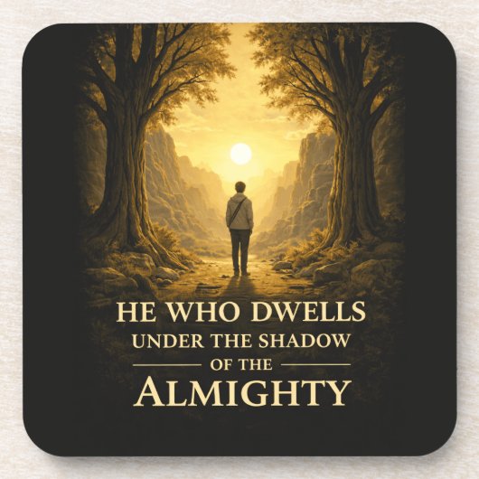 He Who Dwells Psalm 91 Christian Art コースター (正面)