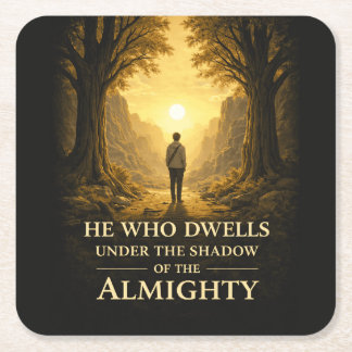 He Who Dwells Psalm 91 Christian Art スクエアペーパーコースター
