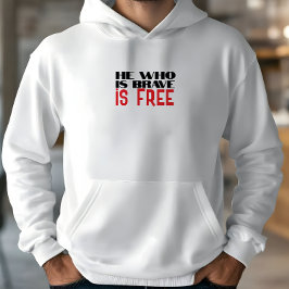 He who is brave is free quote red black パーカ