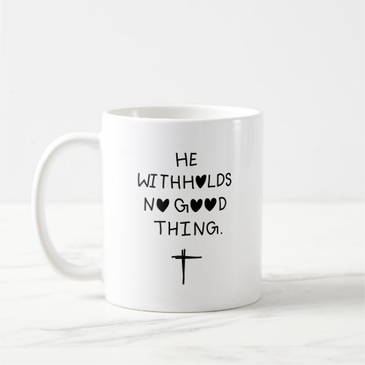 He withholds no good things コーヒーマグカップ (左)