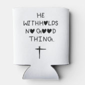 He withholds no good things 缶クーラー (裏面)
