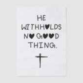He withholds no good things 薄葉紙 (正面)