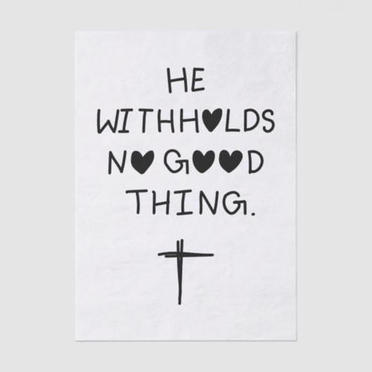 He withholds no good things 薄葉紙 (正面)