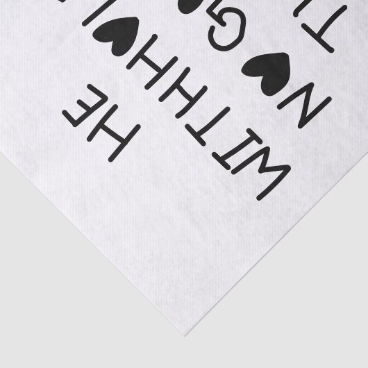 He withholds no good things 薄葉紙 (詳細)