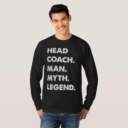 Head Coach Man Myth Legend Tシャツ (正面フル)