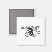 Head Down And Pedal Hard Bike Cycling Motivation T マグネット (正面/裏面)